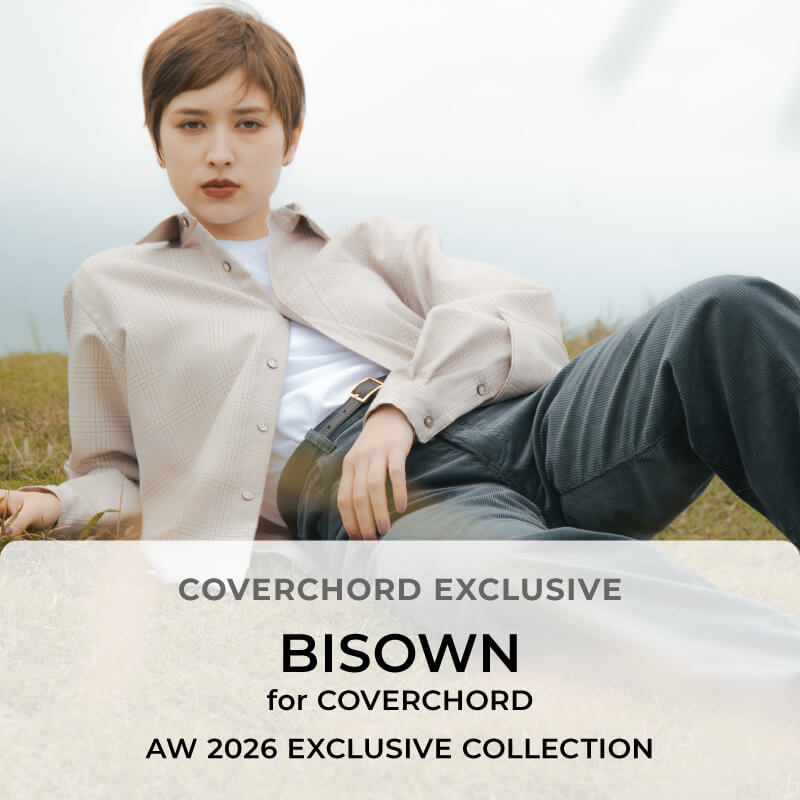 BISOWN <br/>for COVERCHORD <br/>AW 2026 EXCLUSIVE COLLECTION
