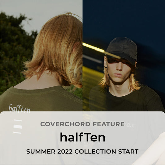 halfTen<br/>SUMMER 2022 COLLECTION START