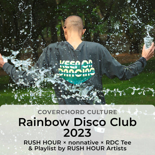 Rainbow Disco Club 2023<br/> RUSH HOUR × nonnative × RDC Tee<br/> & Playlist by RUSH HOUR Artists