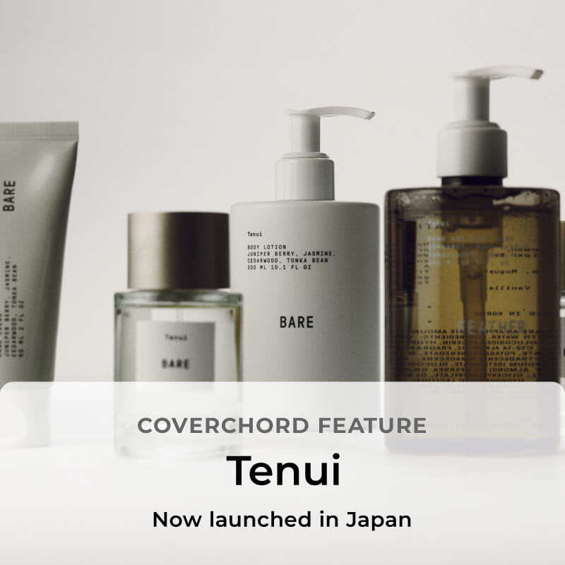 Tenui COVERCHORD FEATURE Tenui Now launched in Japan