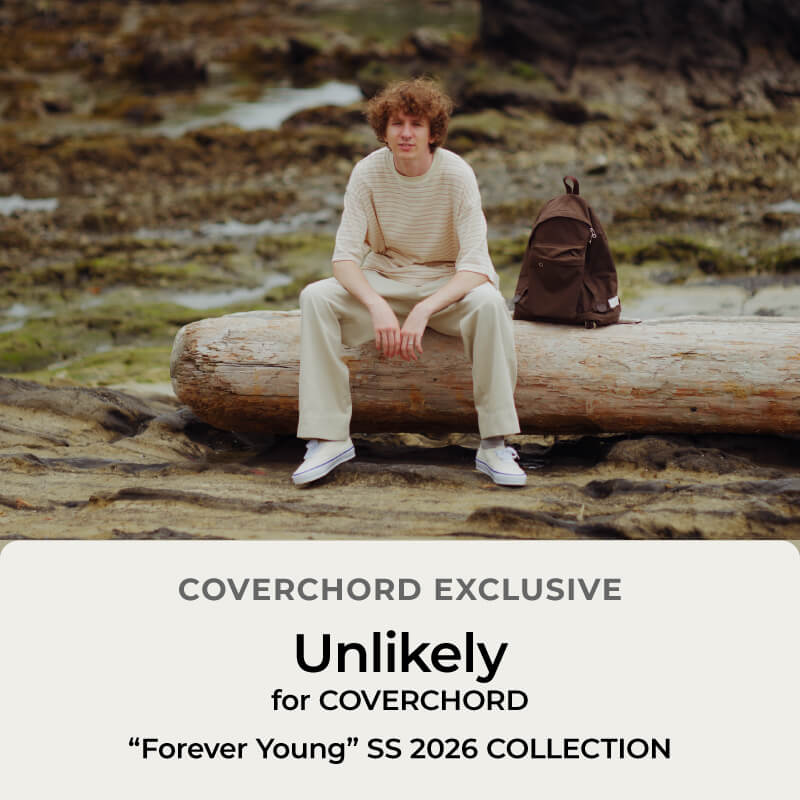 Unlikely <br/>for COVERCHORD <br/>“Forever Young” SS 2026 COLLECTION
