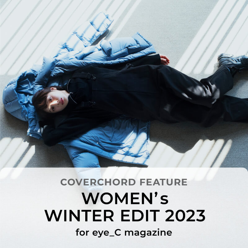 WOMEN’s WINTER EDIT 2023 <br/>for eye_C magazine